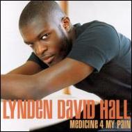 Lynden Davidhall / Medicine 4 My Pain 輸入盤 【CD】