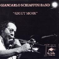 Giancarlo Schiaffini / About Monk 輸入盤 【CD】