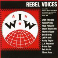Rebel Voices - Songs Of The I.w.w. 輸入盤 【CD】