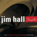 Jim Hall ジムホール / Storyteller 輸入盤 【CD】