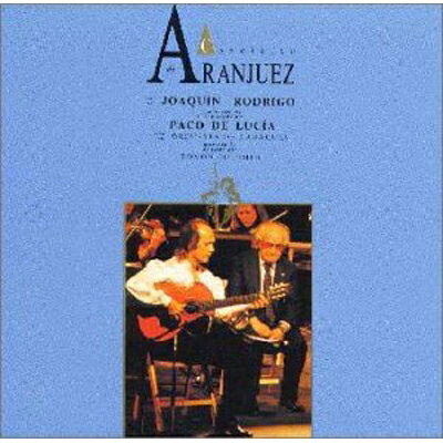 Paco De Lucia パコデルシア / アランフェス協奏曲 Concierto De Aranjuez 【CD】