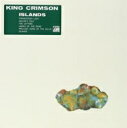 King Crimson キングクリムゾン / Islands (200グラム重量盤レコード) 【LP】