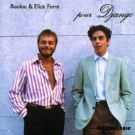 【送料無料】 Boulou Ferre / Elios Ferre / Pour Django 輸入盤 【CD】