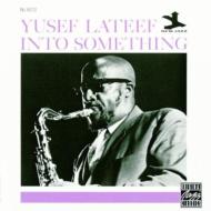 Yusef Lateef ユーセフラティーフ / Into Something 輸入盤 【CD】