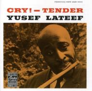 Yusef Lateef ユーセフラティーフ / Cry! -tender 輸入盤 【CD】