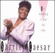 Shirley Caesar シャーリーシーザー / He's Working It Out For You 輸入盤 【CD】