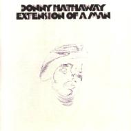 Donny Hathaway ダニーハサウェイ / Extension Of A Man 輸入盤 【CD】