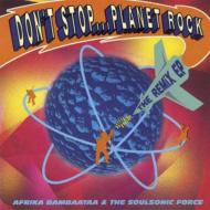 Afrika Bambaataa アフリカバンバータ / Don't Stop...planet Rock 輸入盤 【CD】