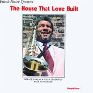 【送料無料】 Frank Foster / House That Love Built 輸入盤 【CD】