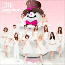 E-girls / Mr.Snowman 【CD