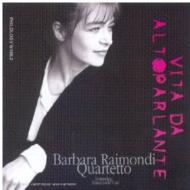 【送料無料】 Barbara Raimondi / Vita Da Altoparlante 輸入盤 【CD】