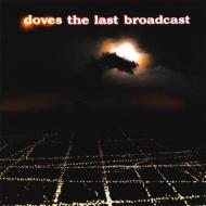 Doves / Last Broadcast 輸入盤 【CD】