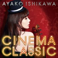 【送料無料】 石川綾子 / Cinema Classic 【CD】