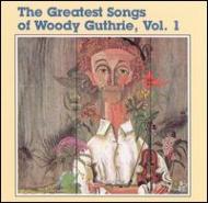 Greatest Songs Of Woody Guthrie Vol.1 輸入盤 【CD】