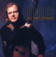 Michael Johnson / Depature 輸入盤 【CD】