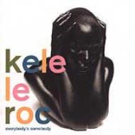 Kele Le Roc / Everybodys Somebody 輸入盤 【CD】