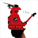 【送料無料】 Char (竹中尚人) チャー / Rock十 【CD】