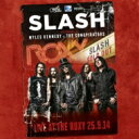 【送料無料】 Slash / Myles Kennedy / Conspirators / Slash Feat. Myles Kennedy ~Live At The Roxy 2014 (2CD) 【CD】