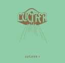 Lucifer / Lucifer I 【CD】