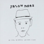 Jason Mraz ジェイソンムラーズ / We Sing, We Dance, We …...:hmvjapan:12916798