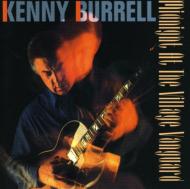 Kenny Burrell ケニーバレル / Midnight At The Vanguard 輸入盤 【CD】