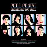 Full Flava / Colour Of My Soul 【CD】