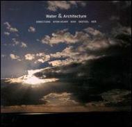 Water And Architecture 輸入盤 【CD】