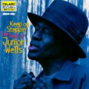 Junior Wells ジュニアウェルズ / Keep On Steppin - Best Of 輸入盤 【CD】