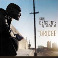 Karl Denson / Bridge 【CD】