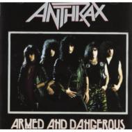 Anthrax アンスラックス / Armed And Dangerous (Ep) 輸入盤 【CD】