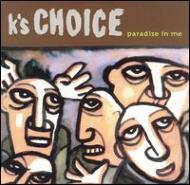 K's Choice / Paradise In Me 輸入盤 【CD】