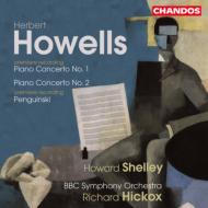 【送料無料】 ハウエルズ、ハーバート（1892-1983） / ［ハウエルズ：ピアノ協奏曲集］　シェリー（p）／ヒコックス／BBC交響楽団 輸入盤 【CD】