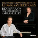 【送料無料】 Beethoven ベートーヴェン / ピアノ協奏曲全集 ヴァーリョン、アンドラーシュ・ケラー&コンチェルト・ブダペスト(3CD) 輸入盤 【CD】