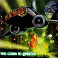 Hi Town Djs / We Came To Groove 輸入盤 【CD】