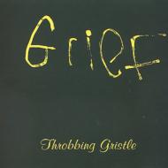 Throbbing Gristle スロッビンググリッスル / Grief 輸入盤 【CD】