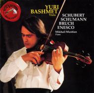 Schubert シューベルト / Arpeggione Sonata: Bashmet(Va), Muntian(P) +schumann, Bruch, Enesco 輸入盤 【CD】