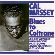 Cal Massey / Blues To Coltrane 輸入盤 【CD】