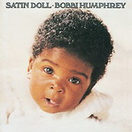Bobbi Humphrey ボビーハンフリー / Satin Doll 輸入盤 【CD】