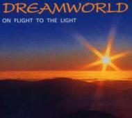 【送料無料】 Dreamworld / On Fight To The Light 輸入盤 【CD】