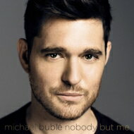 【送料無料】 Michael Buble マイケルブーブレ / Nobody But Me…...:hmvjapan:14346504