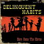 Delinquent Habits / Here Comes The Horns (2LP)(180グラム重量盤) 【LP】