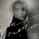 【送料無料】 Park Hyo Shin パクヒョシン / 7集: I Am A Dreamer 【CD】