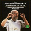 Mozart [c@g   Divertimenti K.136-138, Serenade.13: Koopman   Amsterdam Baroque.o  CD 