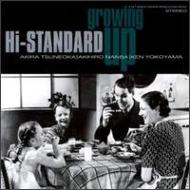 Hi-standard ハイスタンダード / Growing Up 【CD】