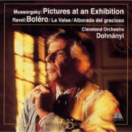 Mussorgsky ムソルグスキー / Pictures At An Exhibition: Dohnanyi / Cleveland.o +bolero, La Valse, Etc 【CD】