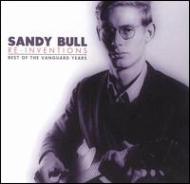 Sandy Bull / Reinventions - Best Of Vanguard Years 輸入盤 【CD】