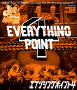 私立恵比寿中学 シリツエビスチュウガク / EVERYTHING POINT4 【BLU-RAY DISC】