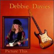 Debbie Davies / Picture This 輸入盤 【CD】