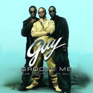 Guy ガイ / Groove Me - The Very Best Of 輸入盤 【CD】