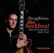 【送料無料】 Doug Raney ダグレイニー / Backbeat 輸入盤 【CD】